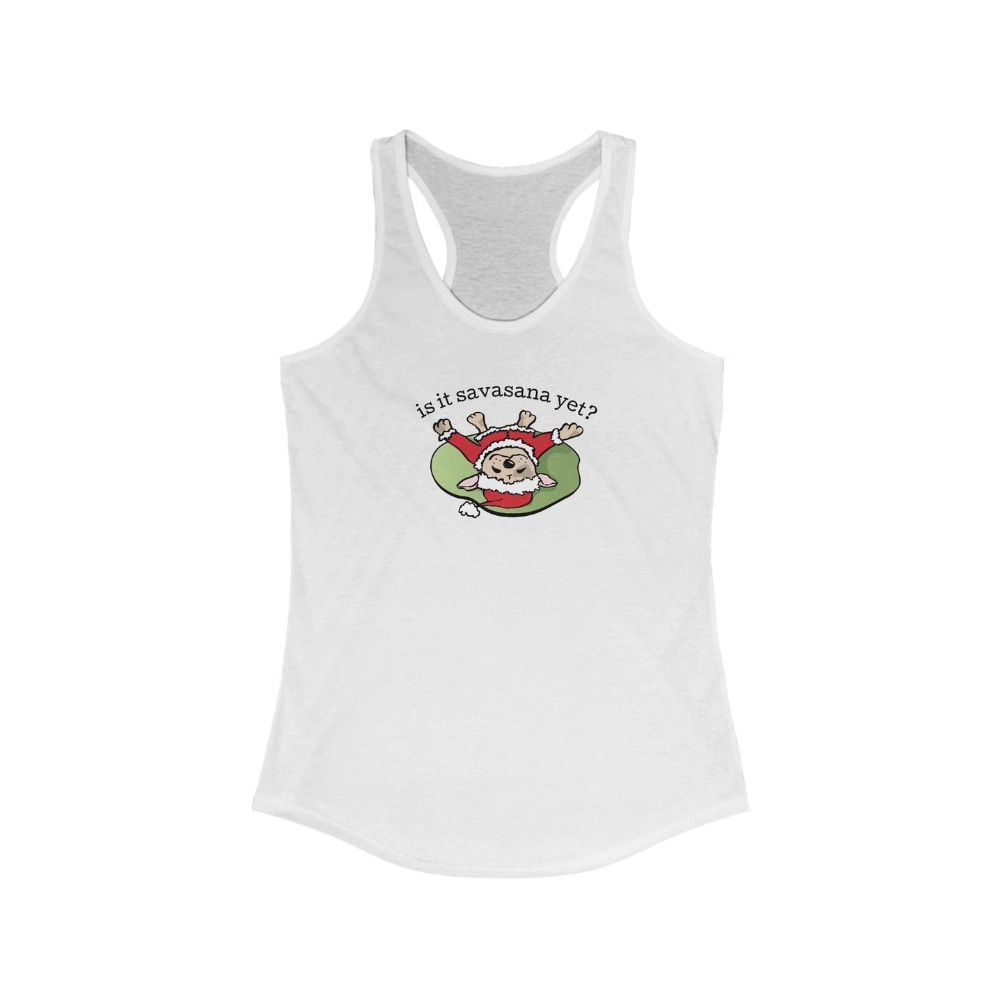Is It Savasana Yet? – Santa Dog Racerback