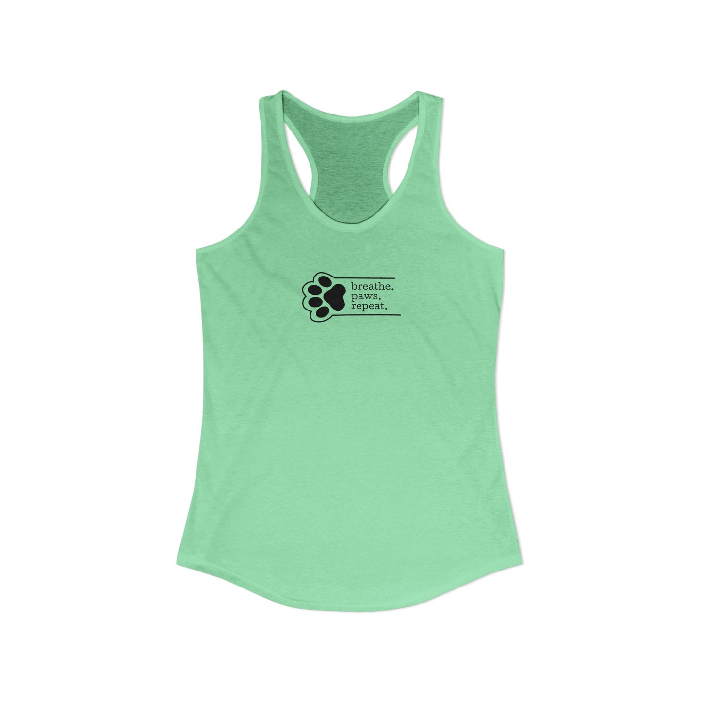 Breathe. Paws. Repeat. β Racerback