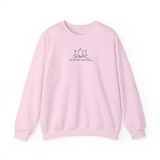 No Mud, No Lotus – Sweatshirt