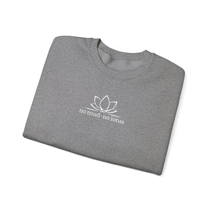 No Mud, No Lotus – Sweatshirt