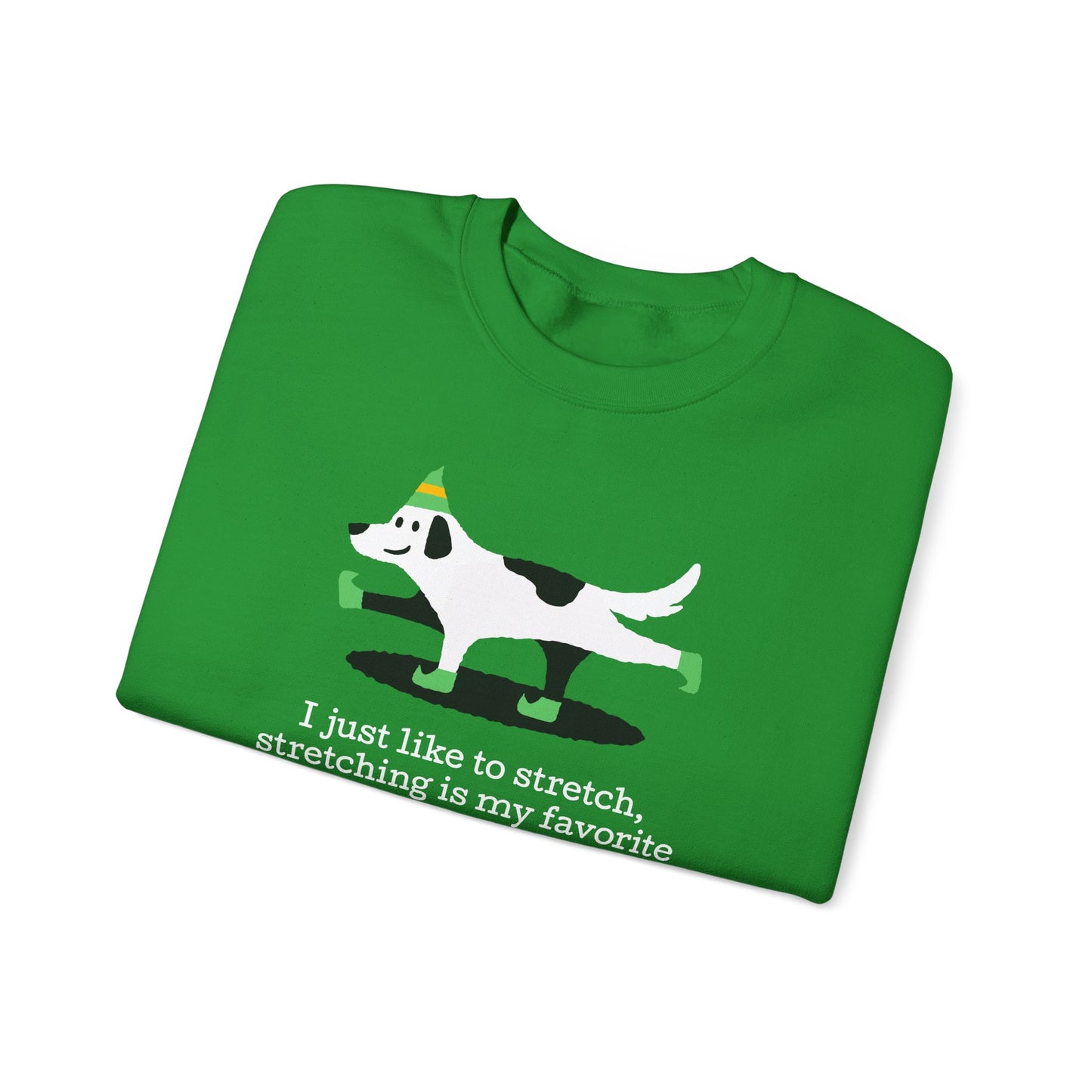 I Like to Stretch – Sweatshirt
