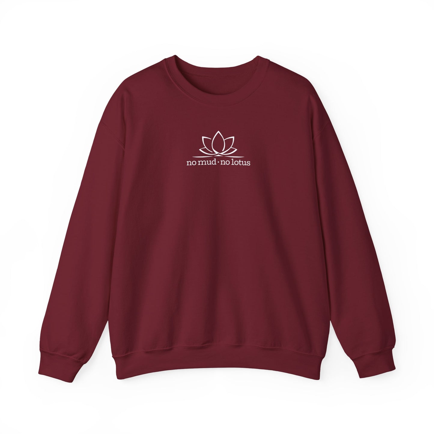No Mud, No Lotus – Sweatshirt