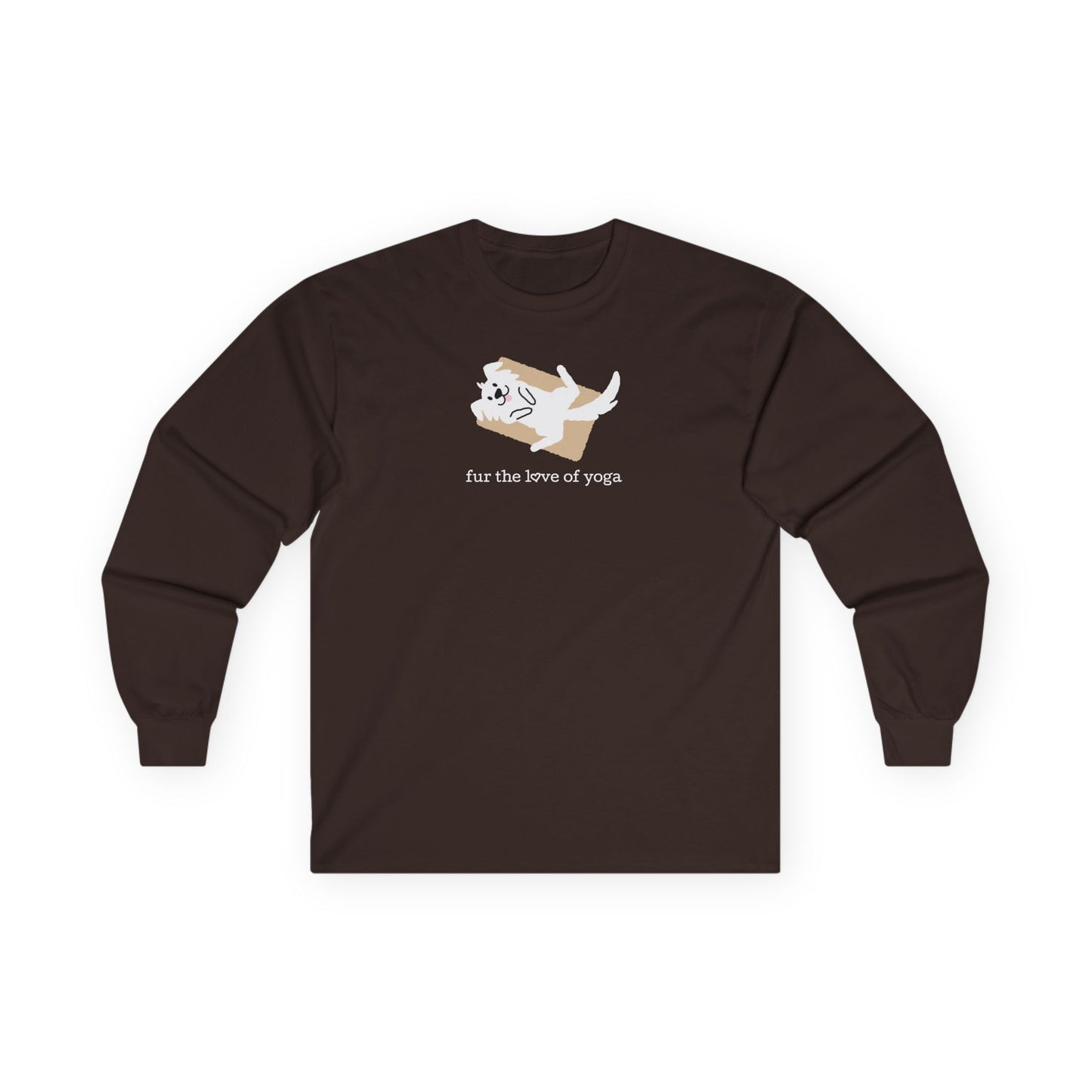 Fur the Love of Yoga – Cute Dog Yoga Long Sleeve Tee