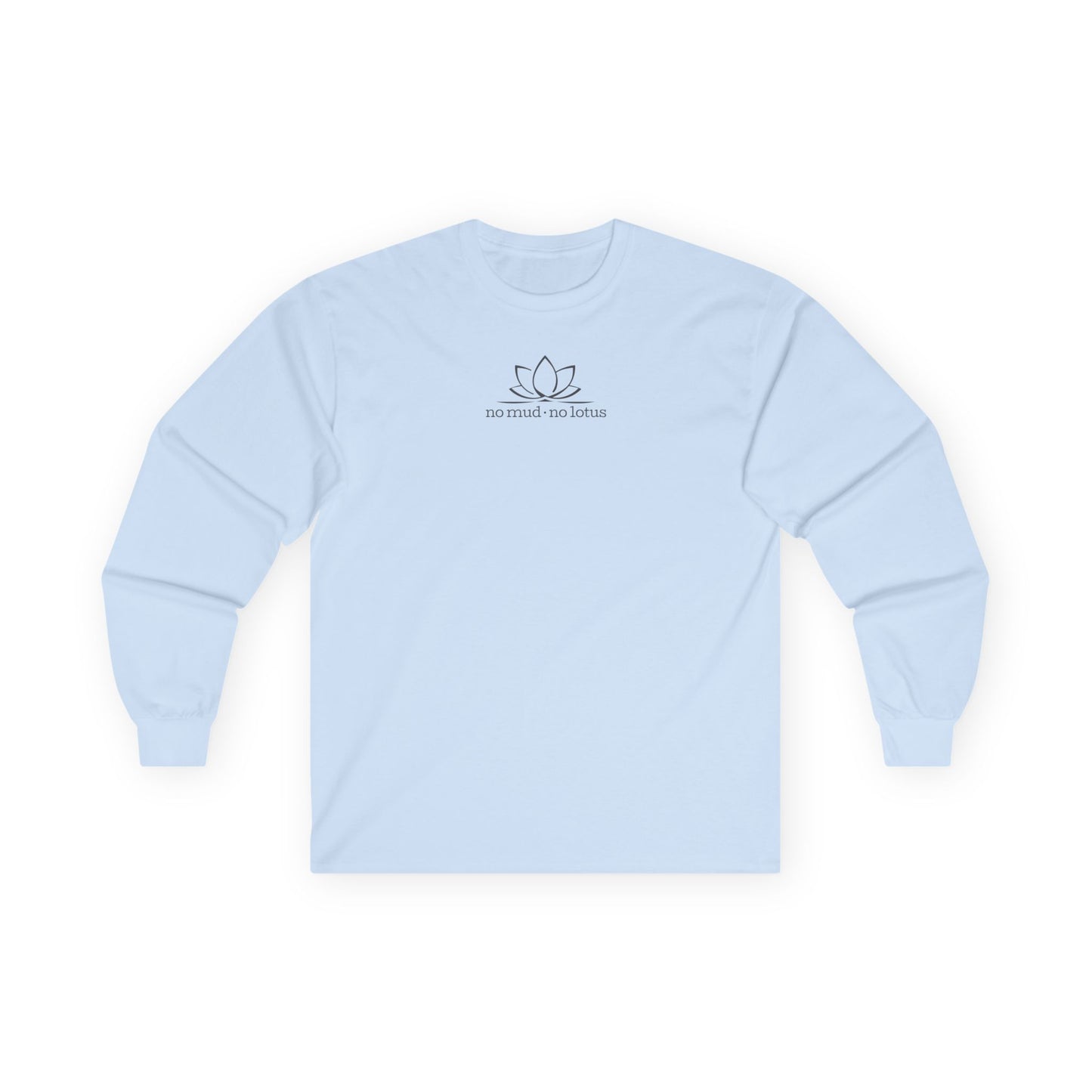 No Mud, No Lotus – Long Sleeve