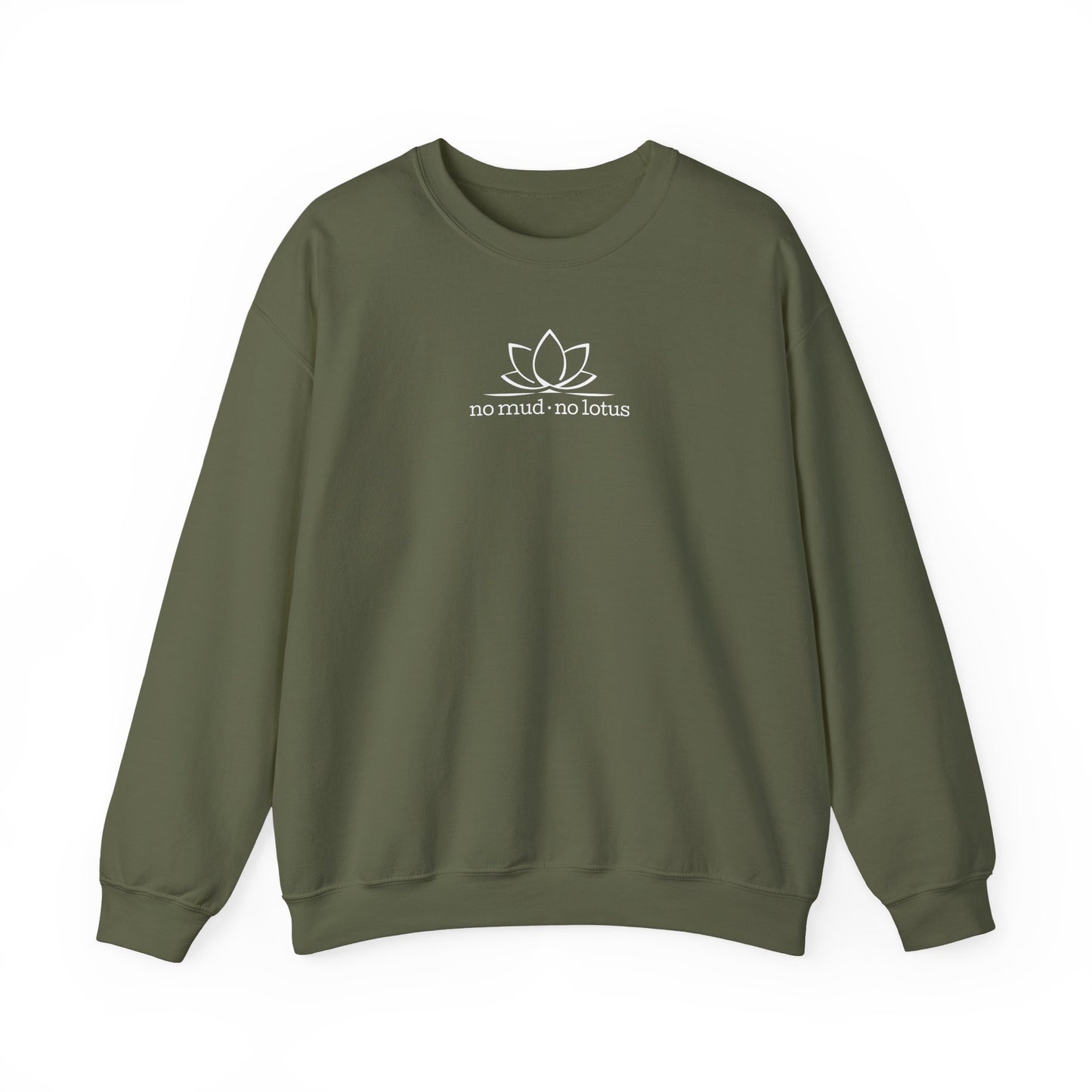 No Mud, No Lotus – Sweatshirt