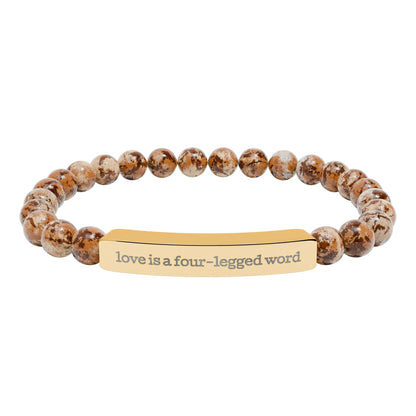 Love is a Four-Legged Word – Bracelet