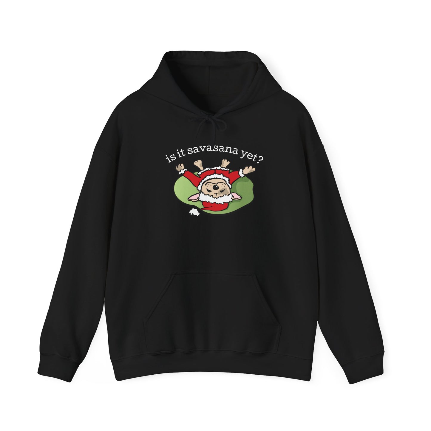 Is It Savasana Yet? – Hoodie