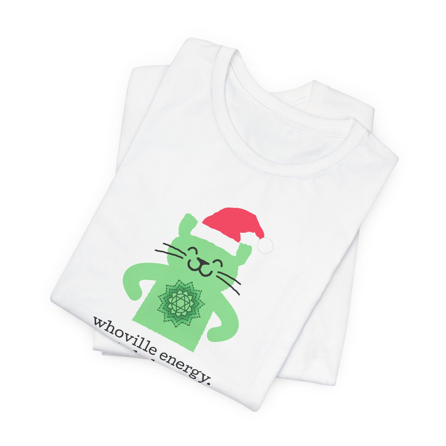 Whoville Energy –  Tee