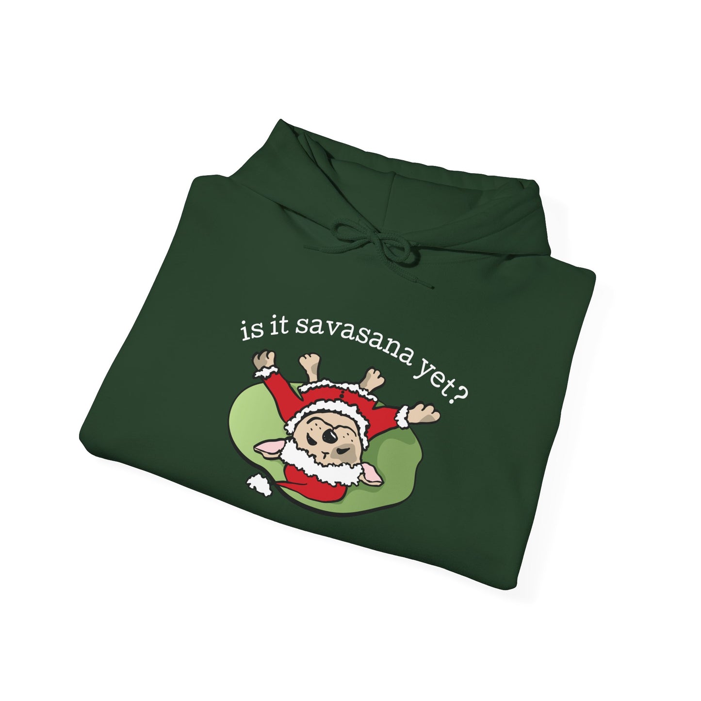 Is It Savasana Yet? – Hoodie