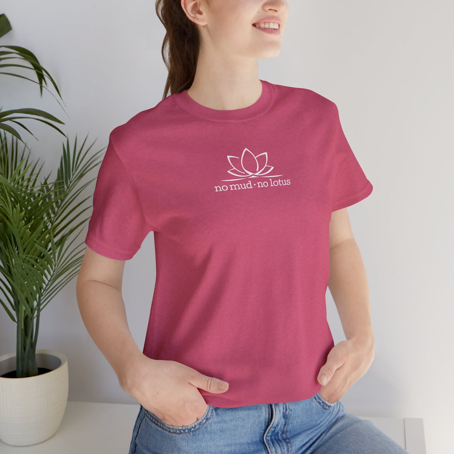 No Mud, No Lotus – Tee