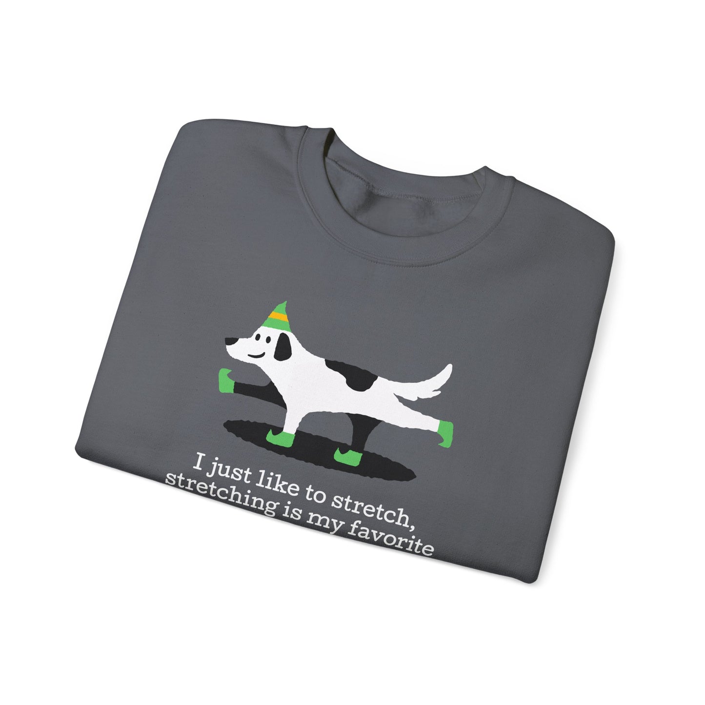 I Like to Stretch – Sweatshirt