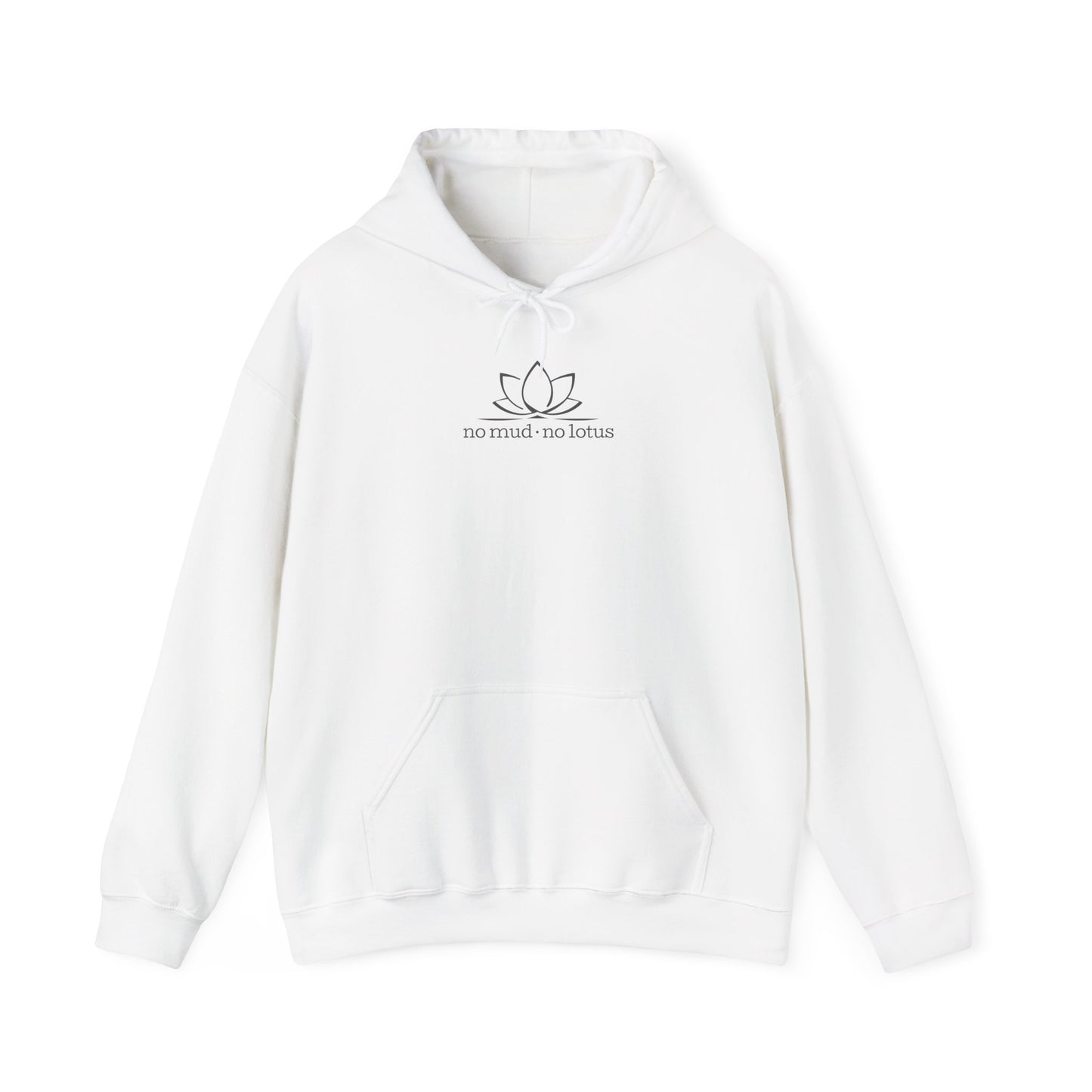 No Mud, No Lotus – Hoodie