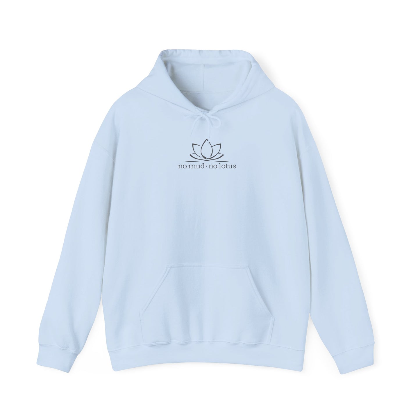 No Mud, No Lotus – Hoodie