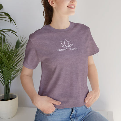 No Mud, No Lotus – Tee