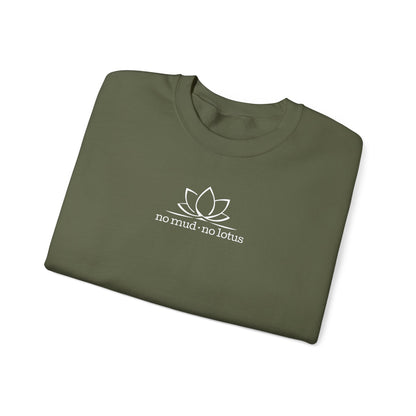 No Mud, No Lotus – Sweatshirt