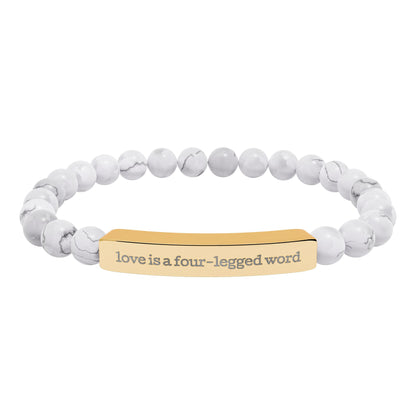 Love is a Four-Legged Word – Bracelet