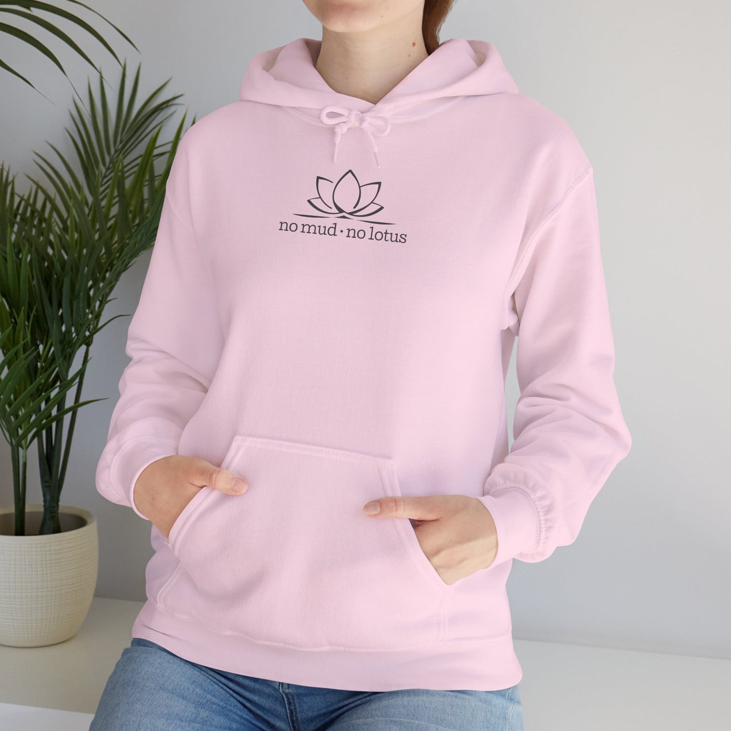No Mud, No Lotus – Hoodie