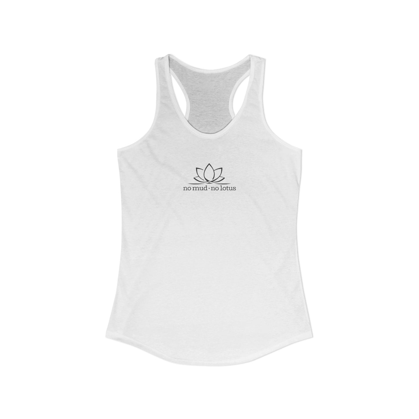 No Mud, No Lotus – Racerback