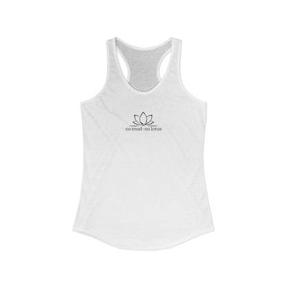 No Mud, No Lotus – Racerback
