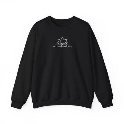 No Mud, No Lotus – Sweatshirt