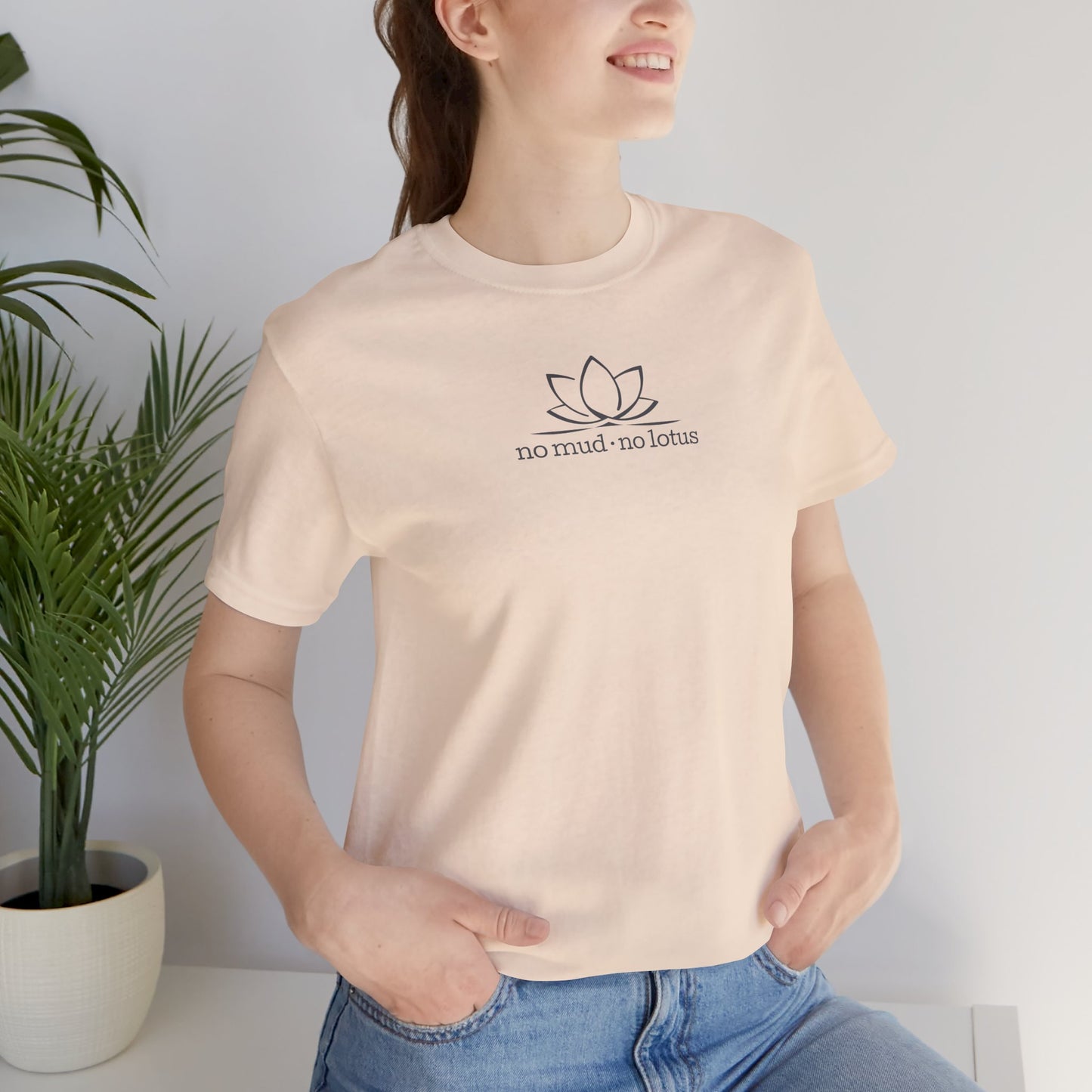 No Mud, No Lotus – Tee