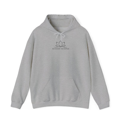 No Mud, No Lotus – Hoodie