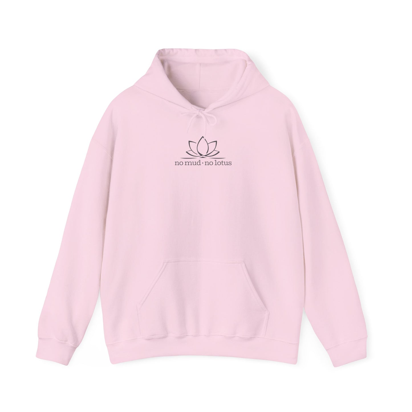 No Mud, No Lotus – Hoodie