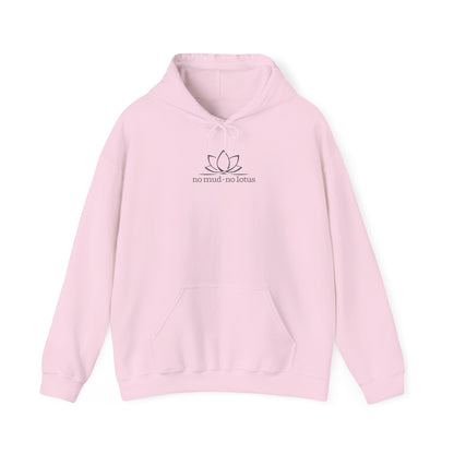 No Mud, No Lotus – Hoodie