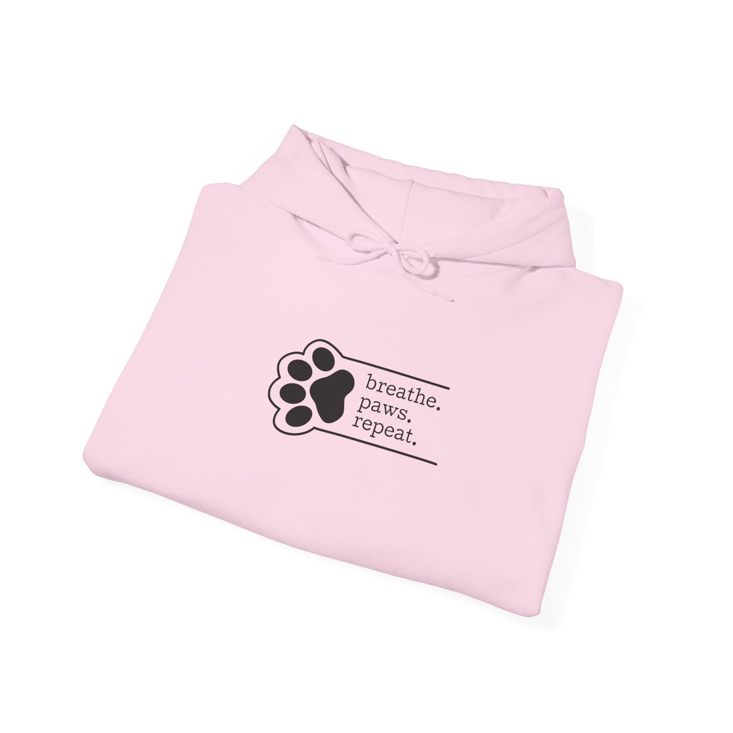 Breathe. Paws. Repeat. – Hoodie