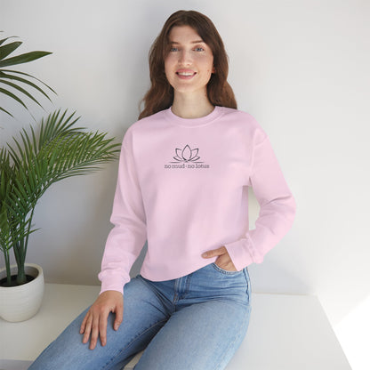 No Mud, No Lotus – Sweatshirt