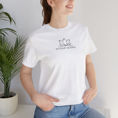 No Mud, No Lotus – Tee