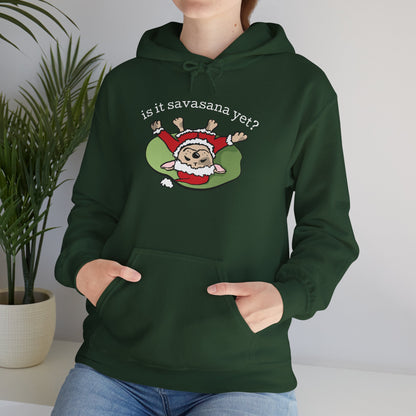 Is It Savasana Yet? – Hoodie