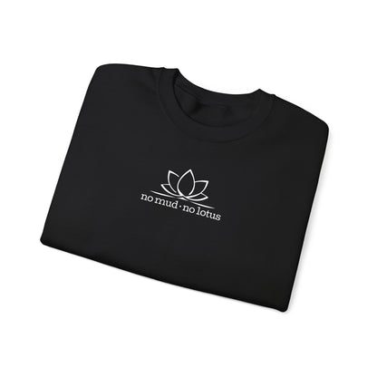 No Mud, No Lotus – Sweatshirt