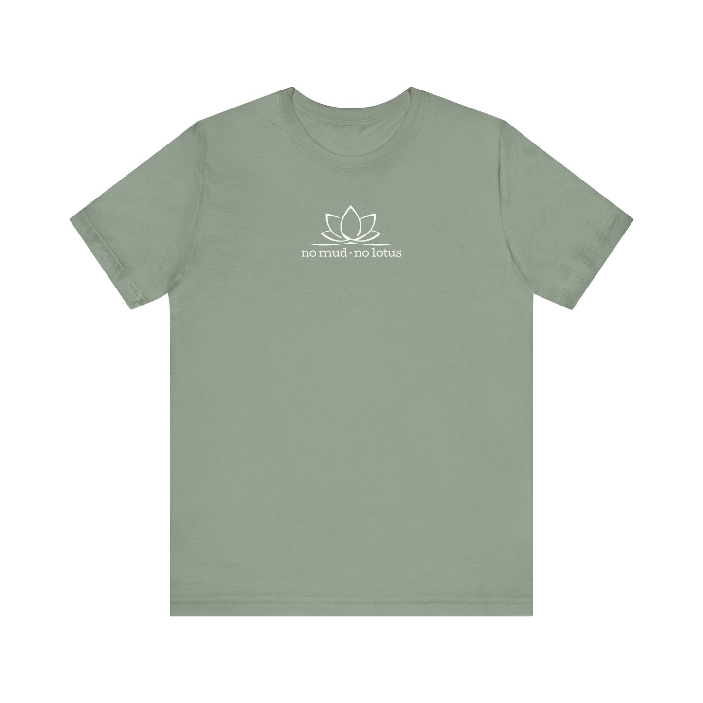 No Mud, No Lotus – Tee