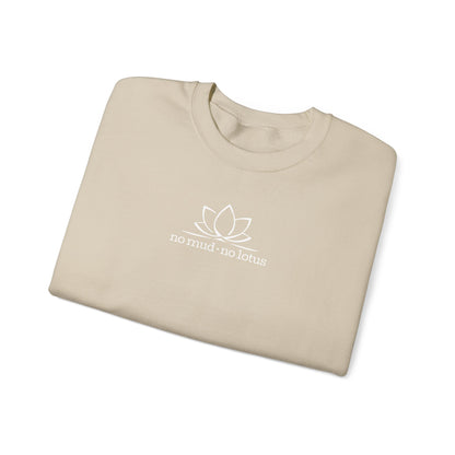 No Mud, No Lotus – Sweatshirt